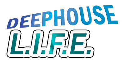 Deephouse Life